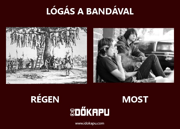 Lógás a bandával
 
 title=
