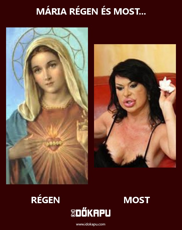 Mária régen és most...
title=