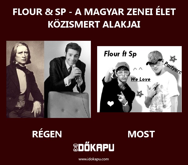 Flour & SP - a magyar zenei élet közismert alakjai
 
 title=