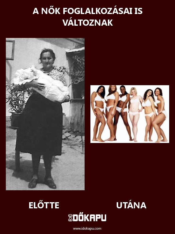 A NŐK FOGLALKOZÁSAI IS VÁLTOZNAK
 
 title=