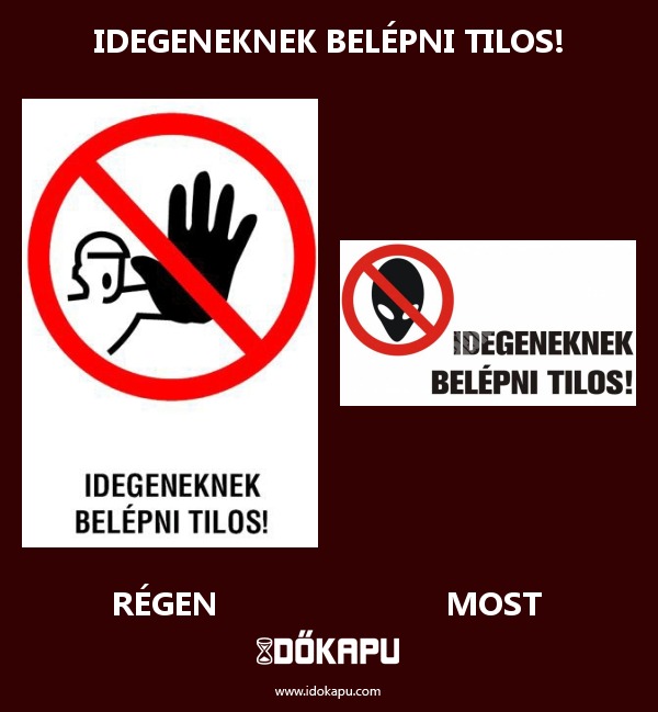 Idegeneknek belépni tilos!
title=