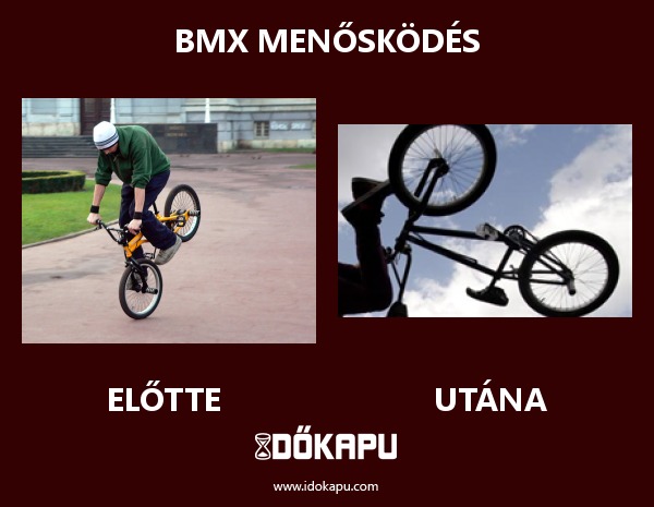 Bmx menősködés
 
 title=