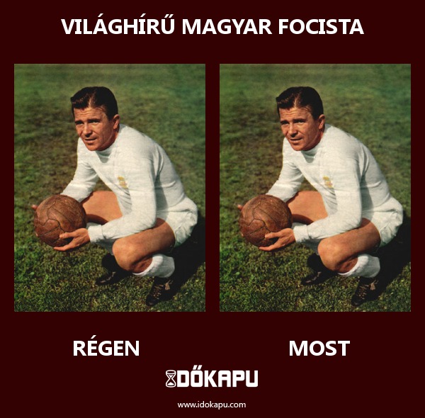Világhírű Magyar Focista
 
 title=